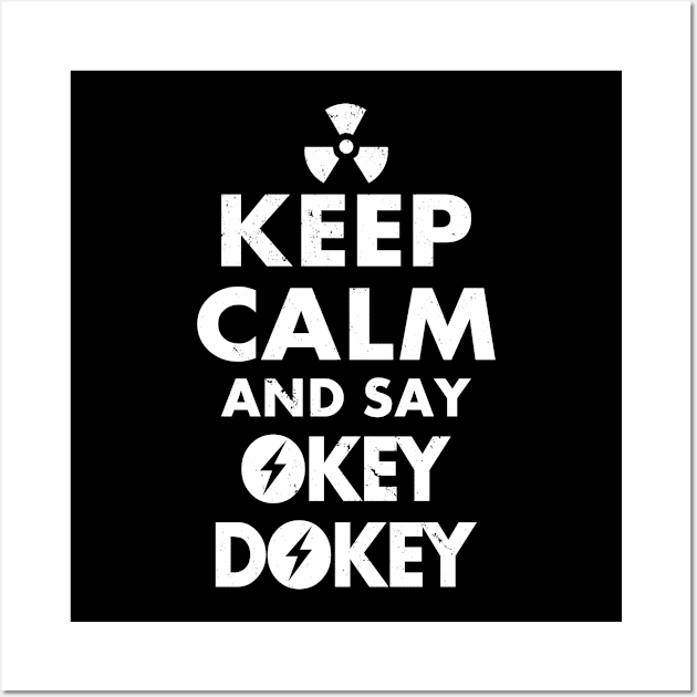 Funny Vintage Nuclear War Motivational Okey Dokey Poster Wall Art by BoggsNicolas